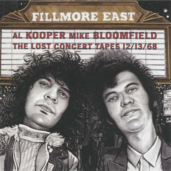 Cover for Al Kooper and Mike Bloomfield · Fillmore East Lost Concert Tapes (CD) [Reissue edition] (2019)