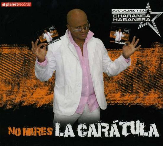 Cover for David Y Su Charanga Habanera Calzado · No Mires La Caratula (CD) (2009)