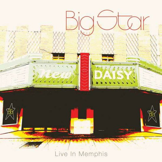 Live In Memphis - Big Star - Musiikki - OMNIVORE RECORDINGS - 0816651016624 - tiistai 4. marraskuuta 2014