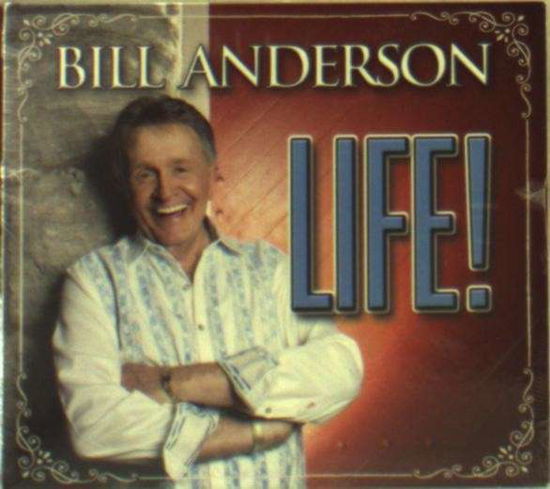 Life - Bill Anderson - Muziek - COUNTRY - 0819376059624 - 3 maart 2014