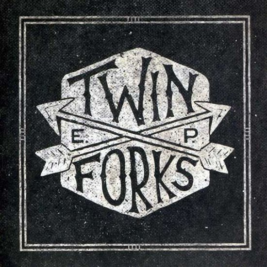Cover for Twin Forks · Ep (CD) (2013)