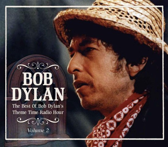 Cover for Bob Dylan · Theme Time Radio Hour Vol.2 (CD) (2008)