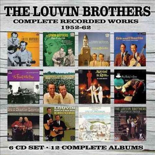 Complete Recorded Works 52-62 - Louvin Brothers - Music - Chrome Dreams - 0823564640624 - August 25, 2014