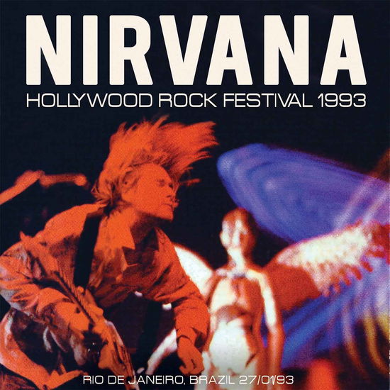 Hollywood rock festival radio broad - Nirvana - Muziek - CHROME DREAMS - 0823564679624 - 22 april 2016