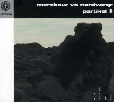 Merzbow / Nordvargr - V2 Partikel (Digi) (Cd) (Obs) - Merzbow / Nordvargr - Music - COLD SPRING - 0823566042624 - November 9, 2006