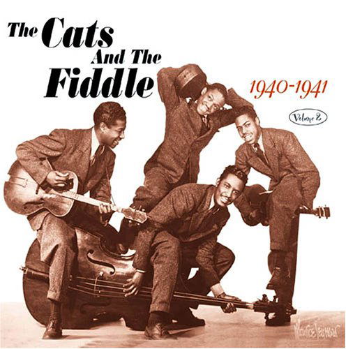 Cover for Cats and the Fiddle · We Cats Will Sing For You 1940-1941 Volume 2 (CD) (2011)