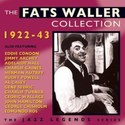 Collection 1922-43 - Fats Waller - Musiikki - FABULOUS - 0824046035624 - maanantai 12. elokuuta 2013