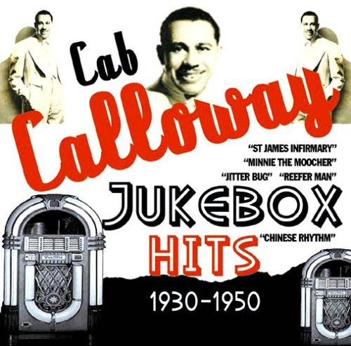 Jukebox Hits 1930-1950 - Cab Calloway - Música - ACROBAT - 0824046402624 - 6 de junio de 2011