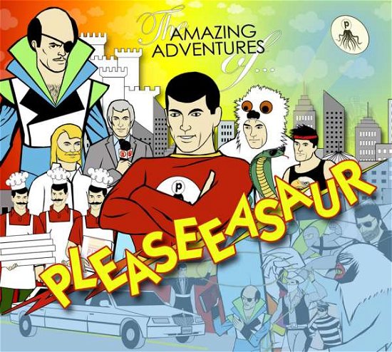 Cover for Pleaseeasaur · Amazing Adventures Of Pleaseeasaur (CD) (2022)