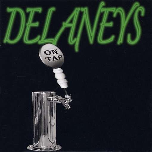 On Tap - Delaneys - Musik - CD Baby - 0824594000624 - 3 december 2002