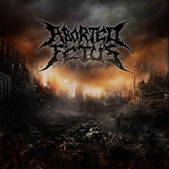 Cover for Abortedfetus · Fatal Dogmatic Damage (CD) (2013)