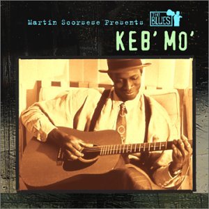 Cover for Keb' Mo' · Keb Mo: Martin Scorsese Presents The Blues by Keb' Mo' (CD) (2003)