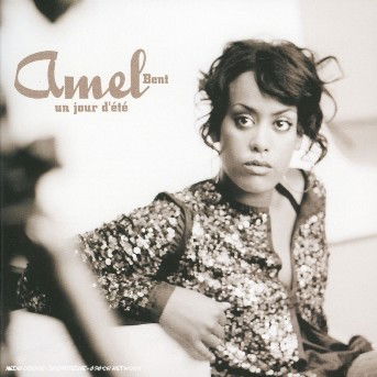 Cover for Amel Bent · Un Jour D'ete (CD) (2005)