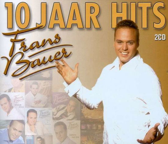 Cover for Frans Bauer · 10 Jahre Hits (CD) (2006)