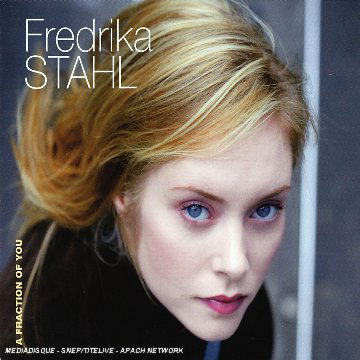 Cover for Fredrika Stahl · Fraction of You (CD) (2006)