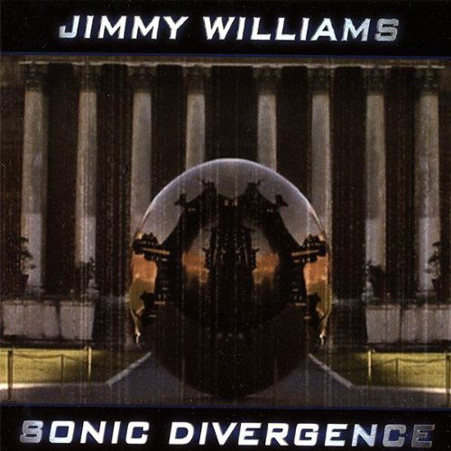 Sonic Divergence - Jimmy Williams - Muziek - CD Baby - 0837101293624 - 13 februari 2007