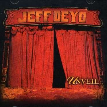 Cover for Jeff Deyo · Unveil (CD) (2007)
