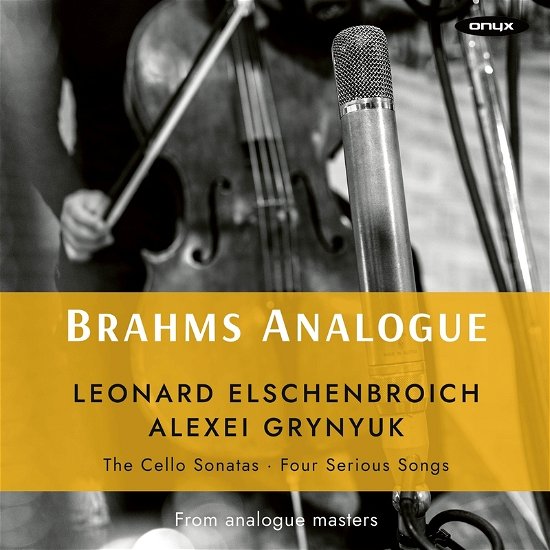 Brahms: Cello Sonatas Nos. 1 & 2 / Four Serious Songs - Leonard Elschenbroich / Alexei Grynyuk - Música - ONYX CLASSICS - 0880040422624 - 6 de janeiro de 2023