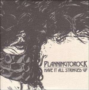 Have It All Stringed Up - Planningtorock - Musik - HUMAN LEVEL - 0880918103624 - 11. Dezember 2006