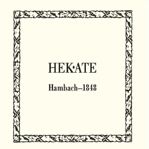 Hambach 1848 - Hekate - Musik - AUERBACH - 0884388302624 - 10. oktober 2011