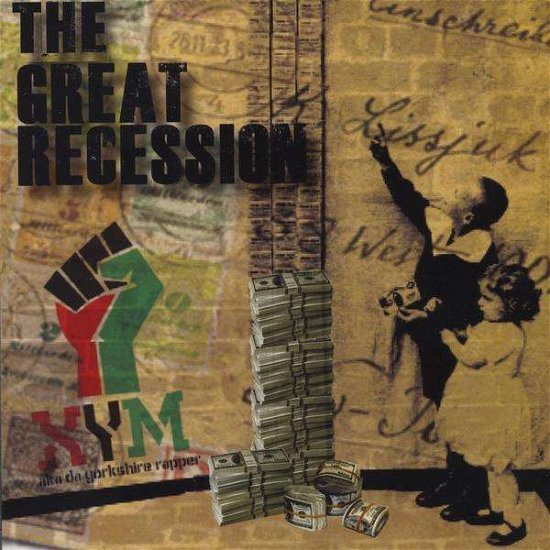 Cover for Xym · Great Recession (CD) (2011)