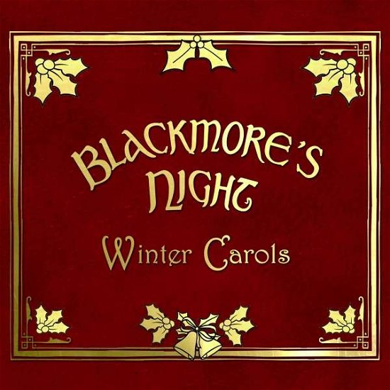 Winter Carols - Blackmore's Night - Musik - MINSTREL HALL - 0884860095624 - 19 november 2013