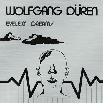 Wolfgang Duren · Eyeless Dreams (CD) (2022)