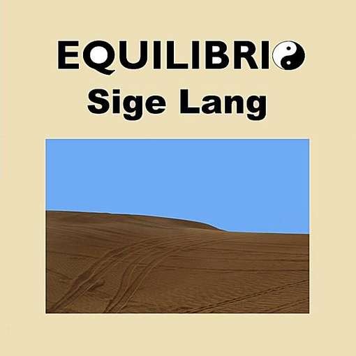 Cover for Equilibrio · Sige Lang (CD) (2012)