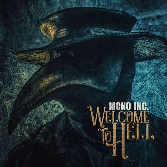 Mono Inc · Welcome To Hell (CD) [Digipak] (2018)