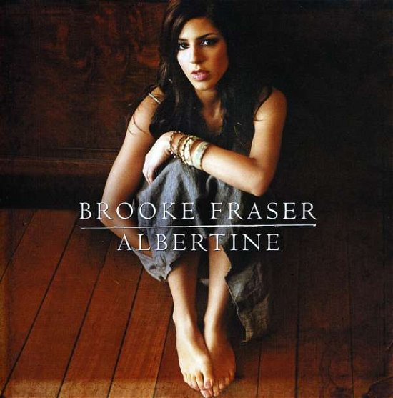 Cover for Brooke Fraser · Albertine (CD) (2007)