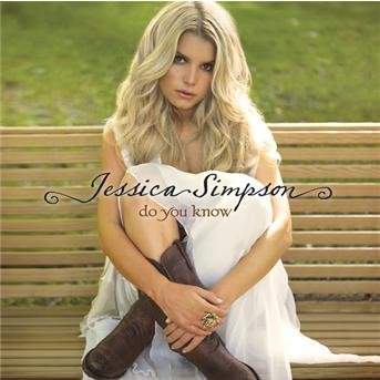 Cover for Jessica Simpson · Do You Know (CD) (2009)