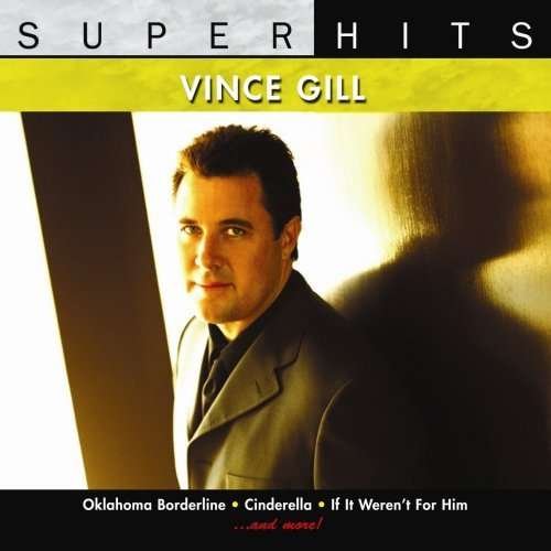 Cover for Vince Gill · Super Hits (CD) (2009)
