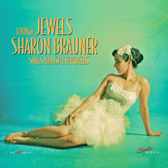 Jewels - Sharon Brauner - Música - SOLO MUSICA - 0887654440624 - 26 de março de 2013