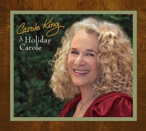 A Holiday Carole - Carole King - Música - CHRISTMAS/SEASONAL - 0888072331624 - 1 de novembro de 2011