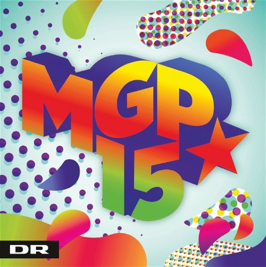 MGP 2015 - Diverse Artister - Musik - Sony Owned - 0888750510624 - 13. Februar 2015