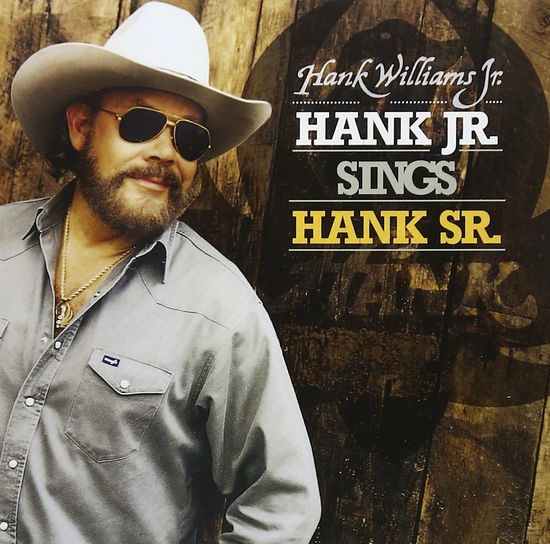 Hank Jnr Sings Hank Snr - Hank Williams - Music - SONY MUSIC SBT - 0888750581624 - October 1, 2015