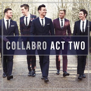 Cover for Collabro · Act Two (CD) (2015)