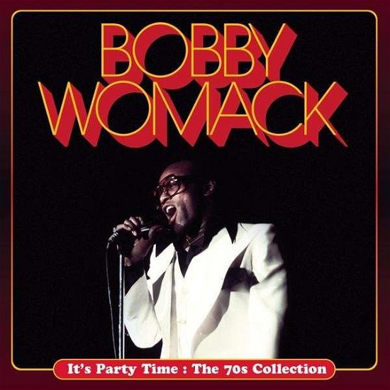 Cover for Bobby Womack · It's Party Time: The 70's Collection (CD) (2020)