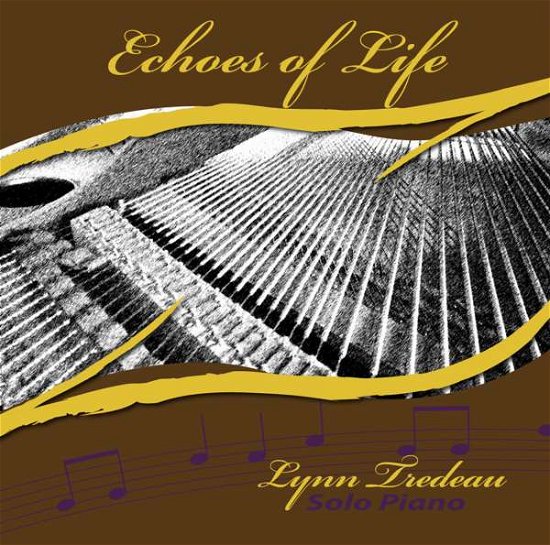 Cover for Lynn Tredeau · Echoes of Life (CD) (2017)