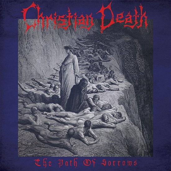 Path Of Sorrows - Christian Death - Música - CLEOPATRA - 0889466319624 - 7 de outubro de 2022