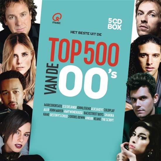 Qmusic Top 500 Van De 00' - V/a - Musiikki - SONY MUSIC - 0889854866624 - torstai 21. syyskuuta 2017