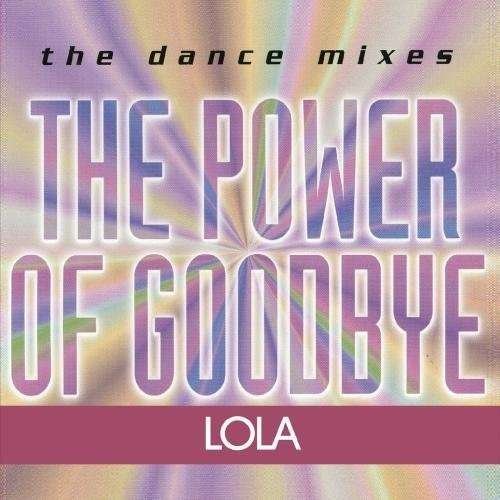 Cover for Lola · Power Of Goodbye-Lola (CD) (2012)