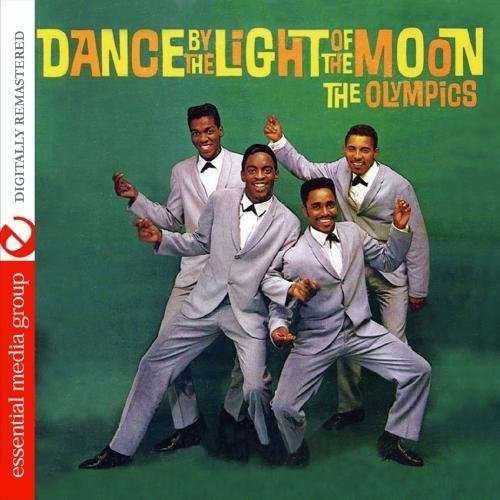 Dance by the Light of the Moon - Olympics - Musiikki - Essential - 0894231166624 - maanantai 24. lokakuuta 2011