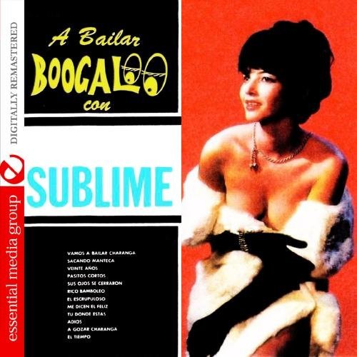 Cover for Orquesta Sublime · Bailar Boogaloo Con La Sublime (CD) (2012)