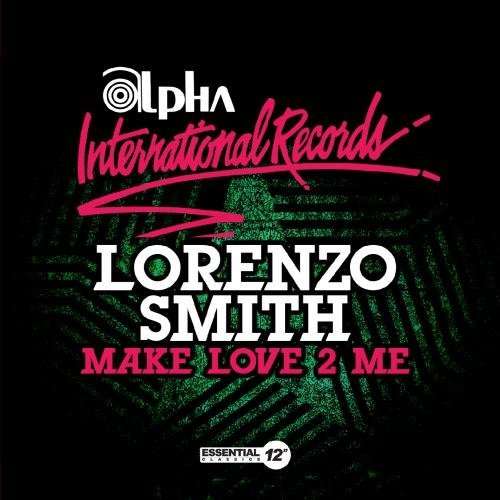 Cover for Lorenzo Smith · Make Love 2 Me-Smith,Lorenzo (CD) [EP edition] (2013)