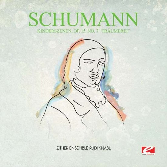 Cover for Schumann · Kinderszenen Op. 15 No. 7 Traumerei-Schumann (CD) [Remastered edition] (2015)