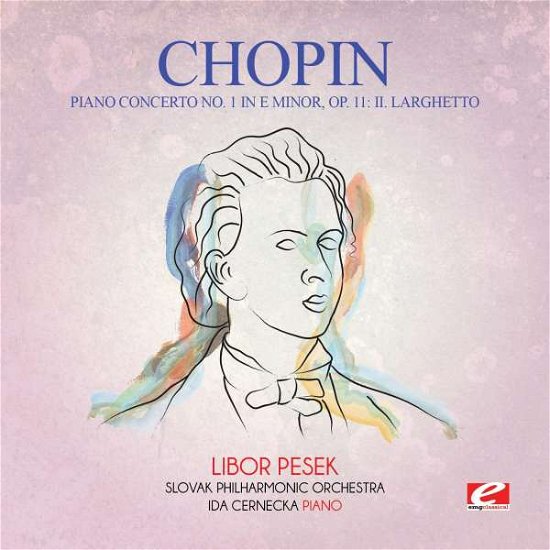 Cover for Chopin · Piano Concerto 1 In E Minor Op. 11: Ii. Larghetto- (CD) (2016)