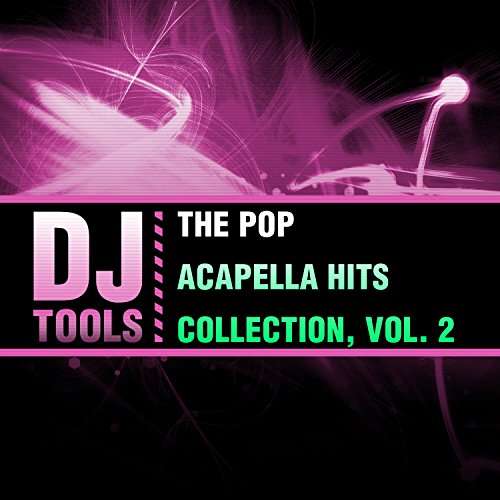 Cover for DJ Tools · Pop Acapella Hits Collection 2-Dj Tools (CD) (2016)