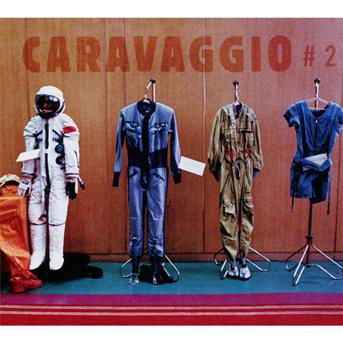 Cover for Caravaggio · Caravaggio #deux (CD) (2014)