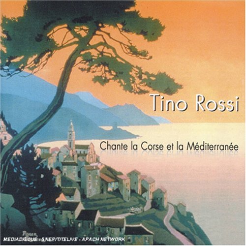 Cover for Tino Rossi · Chante La Corse et La Mediterranee (CD) (2005)